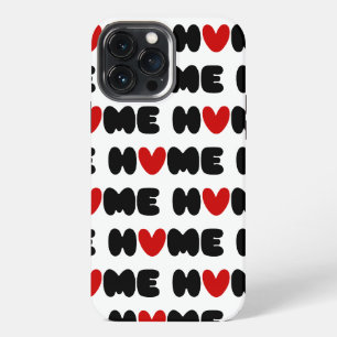 Home Is Where The Heart Is iPhone 13 Pro Max Case