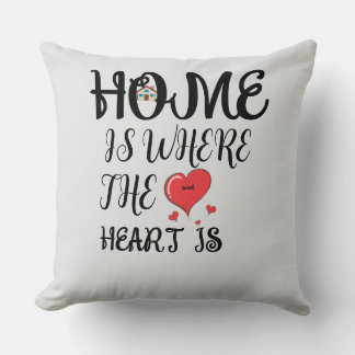 Home is where the heart is Pillow