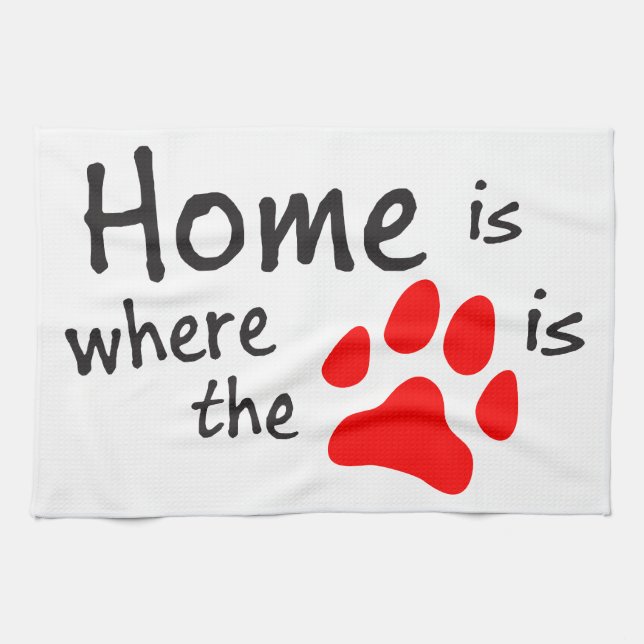 Home is where the paw print is kitchen towel (Horizontal)