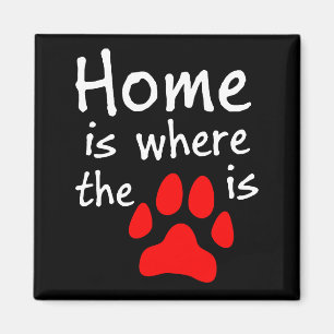 Home is where the paw print is magnet