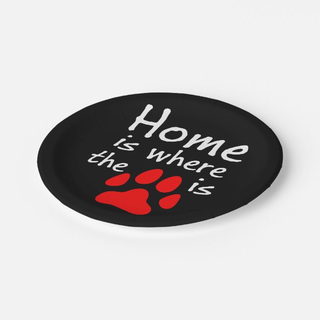 Home is where the paw print is paper plate (Angled)