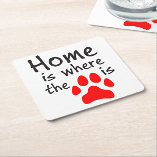Home is where the paw print is square paper coaster