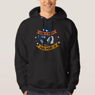 Home is Where The Pool is - Swim Design Hoodie