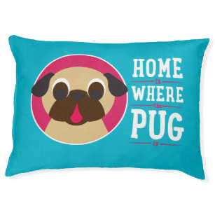 Home Is Where The Pug Is Fawn Pug on Blue Dog Bed