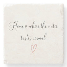 Home is where the water tastes normal