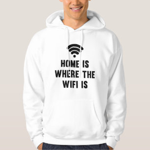 Home Is Where The Wifi Is Hoodie