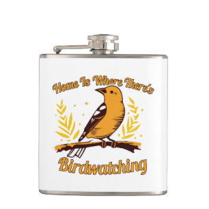 Home Is Where There's Birdwatching Hip Flask