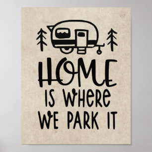 Home is Where we Park It Camping Camper Decor