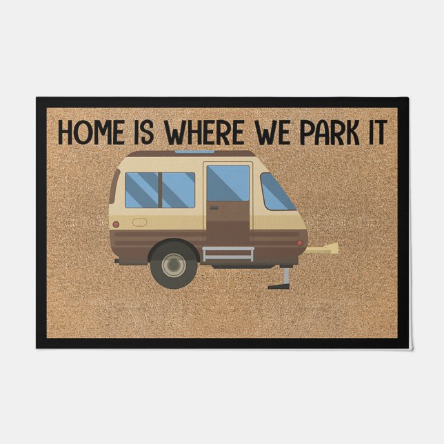 Home Is Where We Park It , Camping Decor Mat (Front)