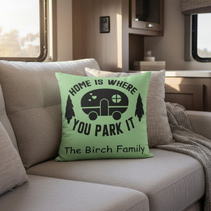 Home Is Where You Park It Camping Family Name Throw Pillow