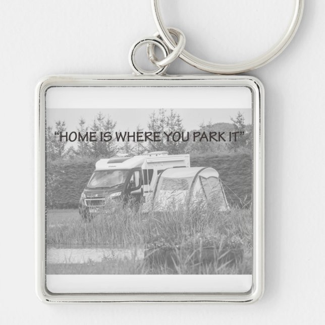 "Home is where you park it" key chain (Front)