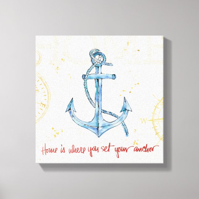 Home is Where You Set Your Anchor Canvas Print (Front)