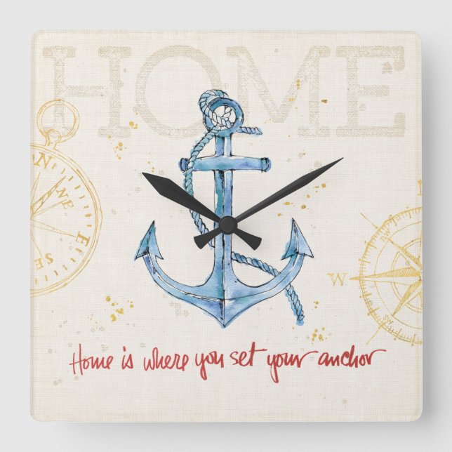 Home is Where You Set Your Anchor Square Wall Clock (Front)