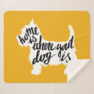 Home Is Where Your Dog Is Sherpa Blanket
