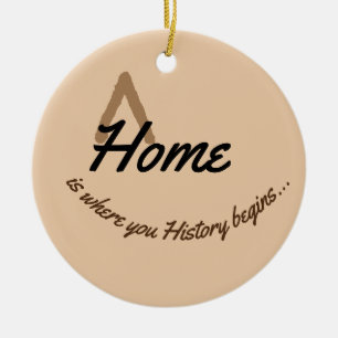 home is where your historic begins ceramic ornament