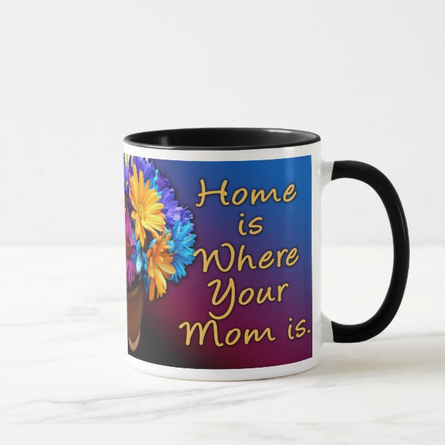 Home is Where Your Mom is, Colourful Mug (Right)