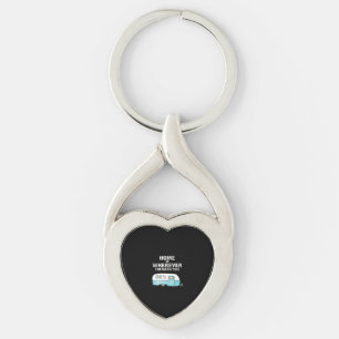 Home Is Wherever Im With You Classic Heartfelt Sty Keychain