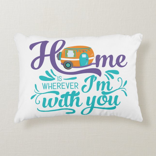 Home is Wherever I'm with you - Cute Retro Camper Decorative Pillow (Front)