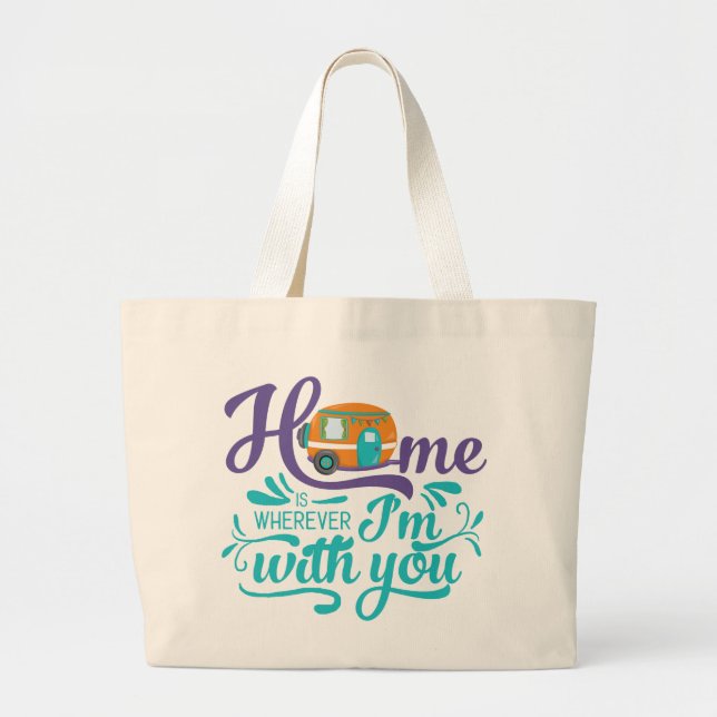 Home is Wherever I'm with you - Cute Retro Camper Large Tote Bag (Front)