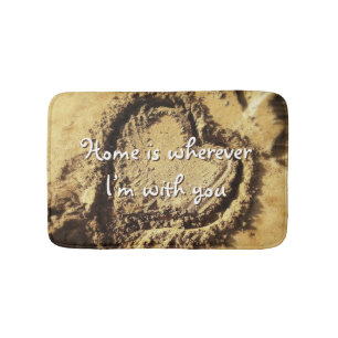 Home is Wherever with You Quote Sand Drawn Heart Bath Mat