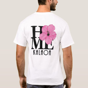HOME Kalaoa Pink (back print) T-Shirt