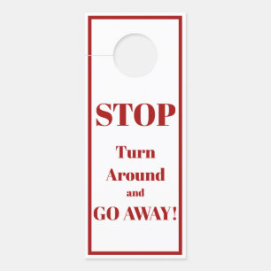 Home Kids Hanger Sign-Stop Turn Around and Go Away