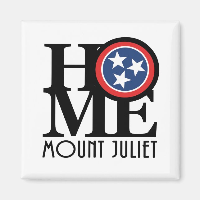 HOME Mount Juliet Tennessee Magnet (Front)