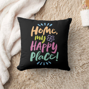 HOME my Happy Place! Shelter in Place - Homebody Throw Pillow