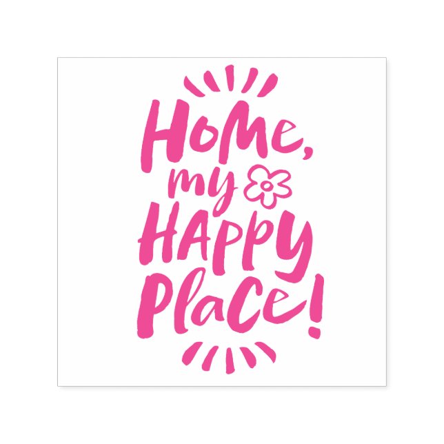 HOME my Happy Place!  Shelter in Place - Pink Joy Self-inking Stamp (Design)