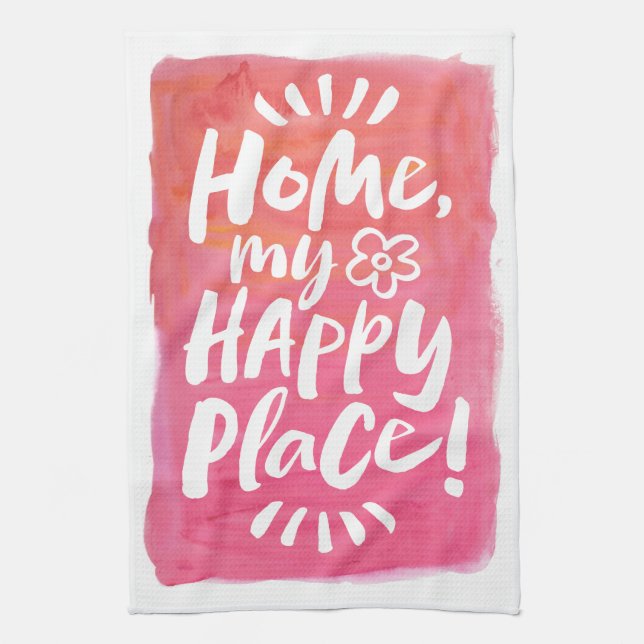 HOME my Happy Place!  Watercolor Pink Motto Kitchen Towel (Vertical)