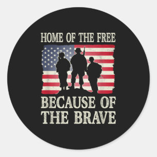 Home Of The Because Of The Brave Veteran Flag  Classic Round Sticker