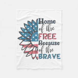 Home of the free because of the brave 4th of july  fleece blanket
