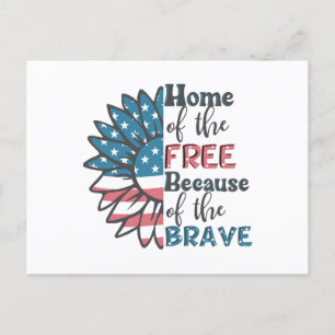 Home of the free because of the brave 4th of july holiday postcard