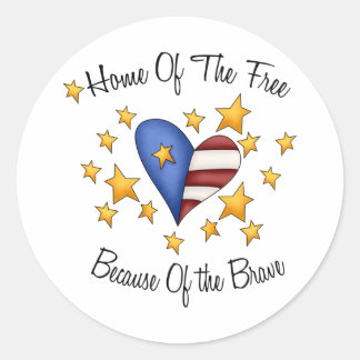 Home Of The Free Because Of The Brave Classic Round Sticker