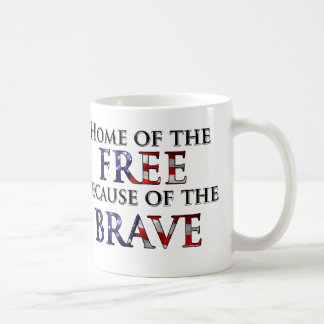 Home of the Free Because of the Brave Coffee Mug