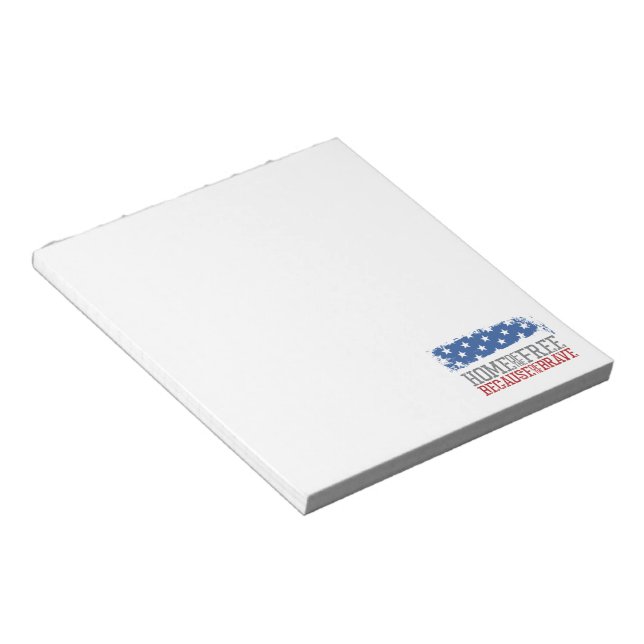 Home of the Free Because of the Brave US Flag Notepad (Angled)