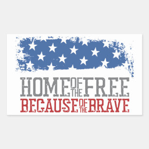 Home of the Free Because of the Brave US Flag Sticker