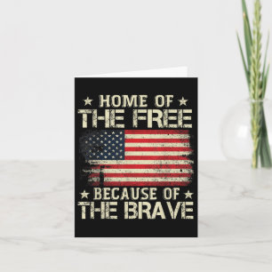 Home Of The Free Because Of The Brave Usa Flag Card