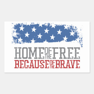 Home of the free because of the brave USA Flag Sticker