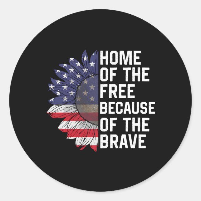 Home Of The Free Because The Brave Usa Flag Classic Round Sticker (Front)