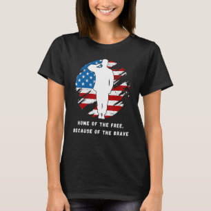 Home Of The Free Veteran Memorials Day Honour The T-Shirt