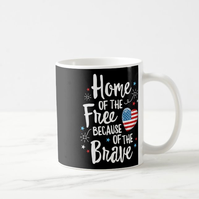 Home Of The Free Veterans 4th Of July Women Wife P Coffee Mug (Right)