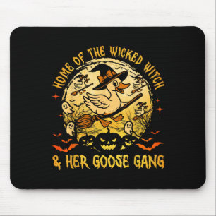 Home Of The Wicked &amp; Her Goose Gang Witch Hall Mouse Pad