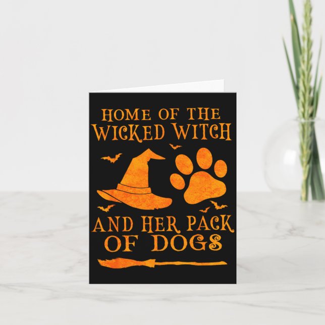 Home Of The Wicked Witch And Pack Of Dog Funny Card (Front)