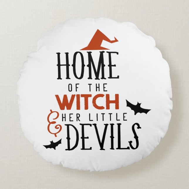 home of the witch and her little devils Halloween Round Pillow (Front)