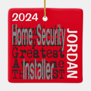 Home Security Installer Extraordinaire CUSTOM Ceramic Ornament