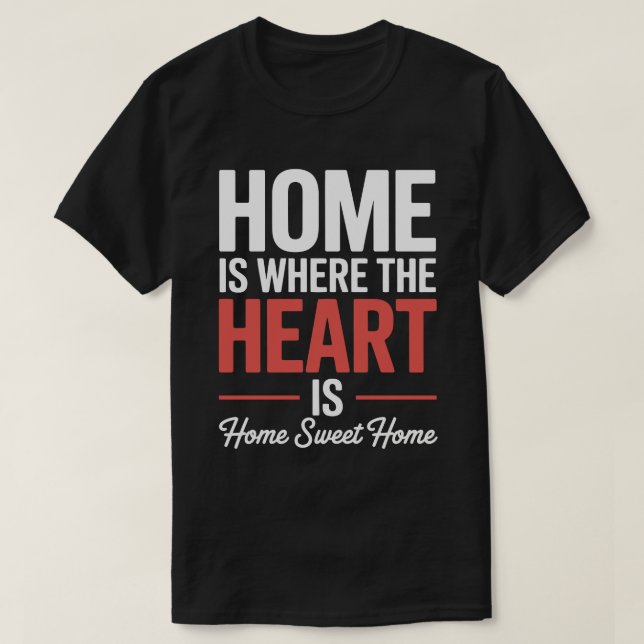 Home Sweet Heart Tee (Design Front)