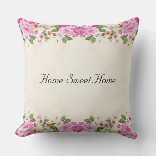 Home Sweet Home & Beautiful Pink Flowers  Throw Pillow