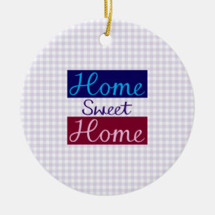Home Sweet Home Blues, Red, Pink, Purple, Gingham Ceramic Ornament