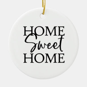 Home Sweet Home Ceramic Ornament